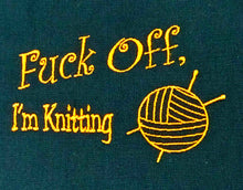 Load image into Gallery viewer, Embroidery Sack - Fuck Off, I'm Knitting