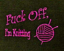 Load image into Gallery viewer, Embroidery Sack - Fuck Off, I'm Knitting